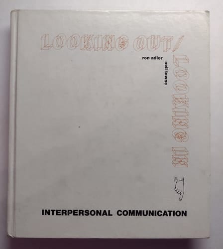 Looking out/ looking in;: Interpersonal communication