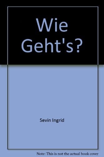 Wie geht's?