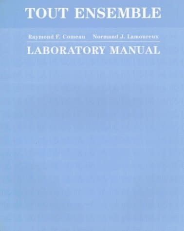 Laboratory Manual Tout Ensemble: A Complete Intermediate French Program