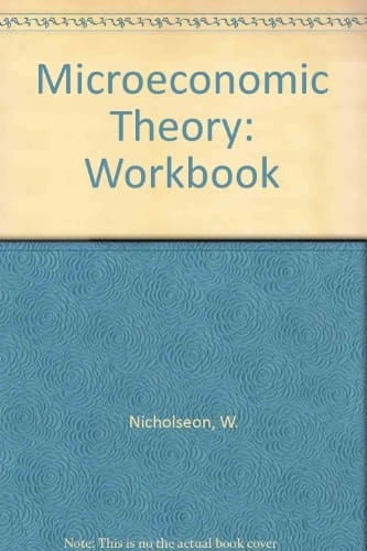 MICROECONOMIC THEORY : Basic Principles and Extensions (Dryden Press Series in Economics) Sixth Edition