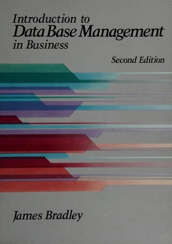 Introduction to Data Base Management in Business