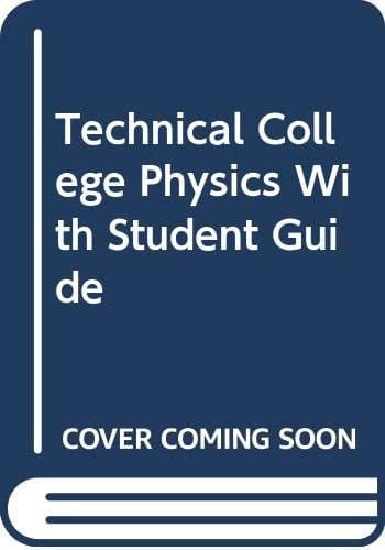 Technical College Physics With Student Guide