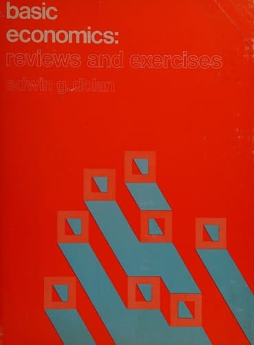 Basic economics: Reviews and exercises : a student manual to accompany Basic macroeconomics and Basic microeconomics