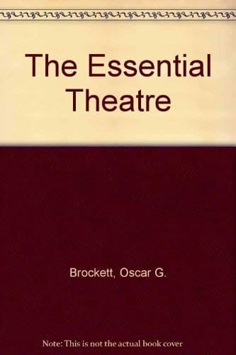 The essential theatre