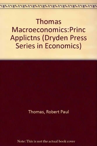 Macroeconomics: Principles and Applications (Dryden Press Series in Economics)