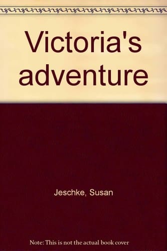 Victoria's adventure
