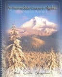 An Intermediate Course in Algebra: An Interactive Approach