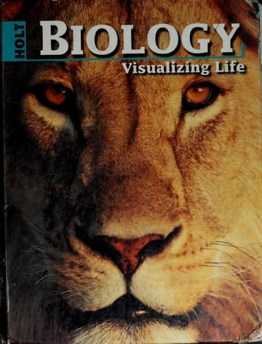 Holt Biology: Visualizing Life: Student Edition Grades 9-12 1998