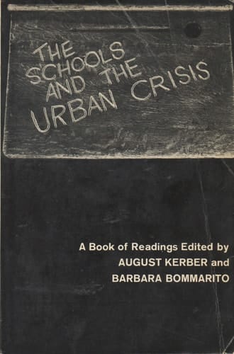 Schools and the Urban Crisis