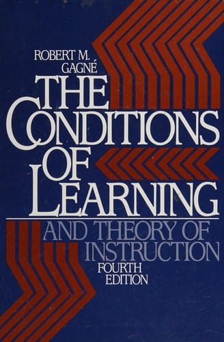 The Conditions of Learning and Theory of Instruction