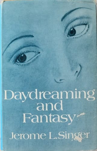Daydreaming and Fantasy