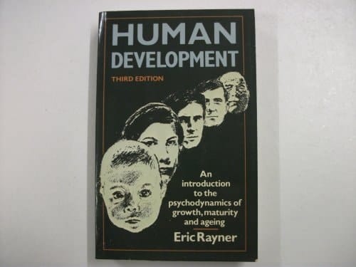 Human development: An introduction to the psychodynamics of growth, maturity, and ageing (National Institute social services library)
