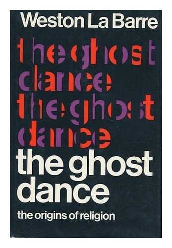 The Ghost Dance Origins of Religion