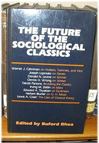 Future of the Sociological Classics