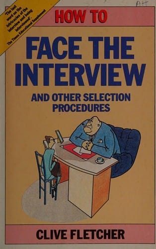 How to Face the Interview (The How to Series)