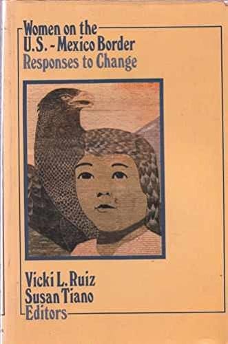 Women on the U.S.-Mexico Border Responses to Change
