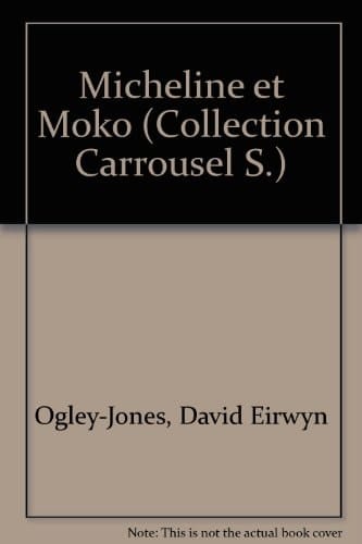 Micheline et Moko (Collection Carrousel)
