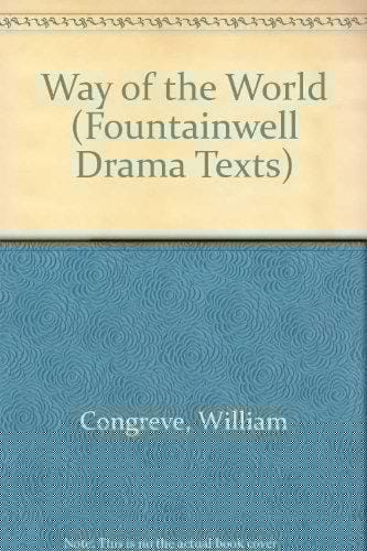 The way of the world; (The Fountainwell drama texts)