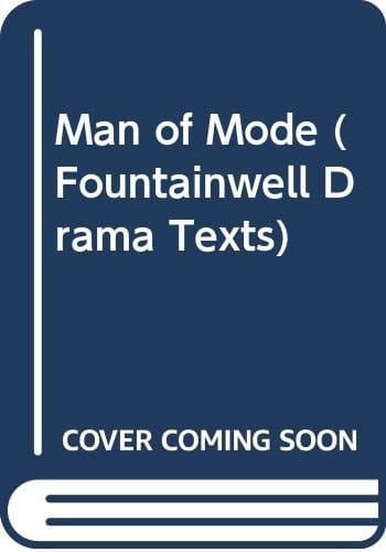 The man of mode (The Fountainwell drama texts ; 23)