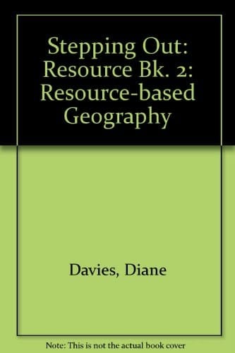 Stepping Out: a Resource-based Geography: Book 2 (Bk. 2)