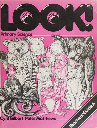 Look! Primary Science: Teacher's Guide A (Look!)