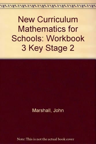 New Curriculum Mathematics for Schools: Key Stage 2, Pupil's Book 3 (New Curriculum Mathematics for Schools)