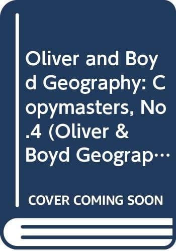 Oliver & Boyd Geography: Key Stage 2, Book 4, Copymasters (Oliver & Boyd Geography)