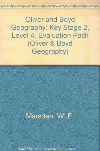 Oliver and Boyd Geography: Key Stage 2, Level 4, Evaluation Pack (Oliver & Boyd Geography)