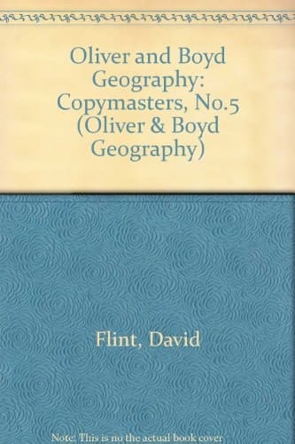 Oliver and Boyd Geography: Key Stage 2 Book 5 Copymasters (Oliver & Boyd Geography)