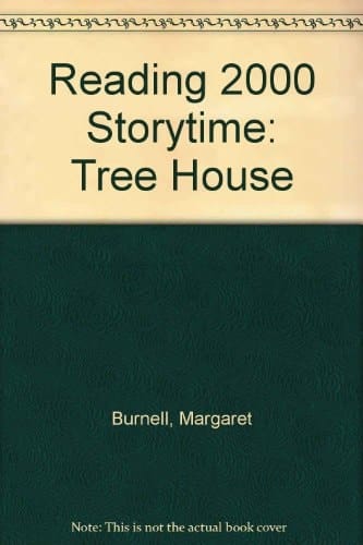 Reading 2000 Storytime: Storytime Yellows 8: The Tree House (Reading 2000 Storytime)