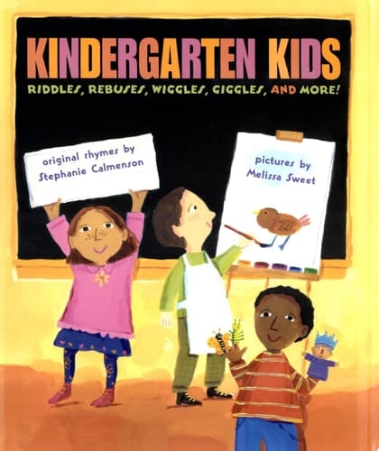 Kindergarten Kids: Riddles, Rebuses, Wiggles, Giggles, and More!