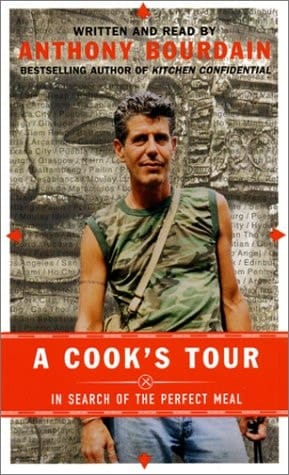 A Cook's Tour: In Search of the Perfect Meal