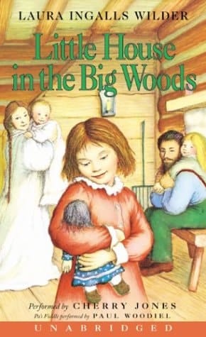 Little House In The Big Woods (Little House, 1)