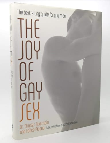 The Joy of Gay Sex: Fully Revised and Expanded Third Edition
