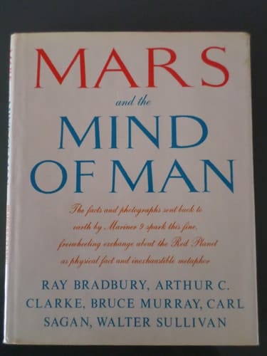 Mars and the Mind of Man Panel Discussion, Pasadena - Calif., November 1971 & Afterthougts