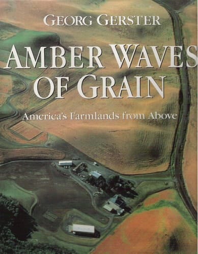 Amber Waves of Grain America's Farmlands from Above