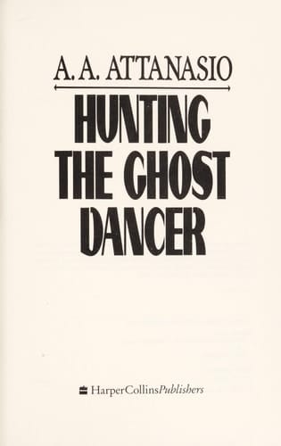 Hunting the Ghost Dancer