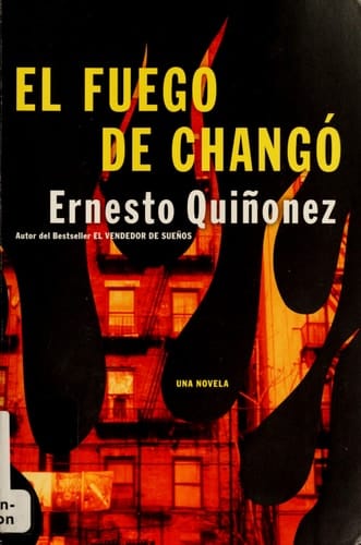 El Fuego de Chango Una Novela