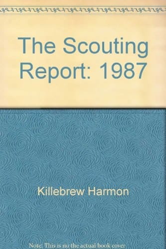 The Scouting Report: 1987