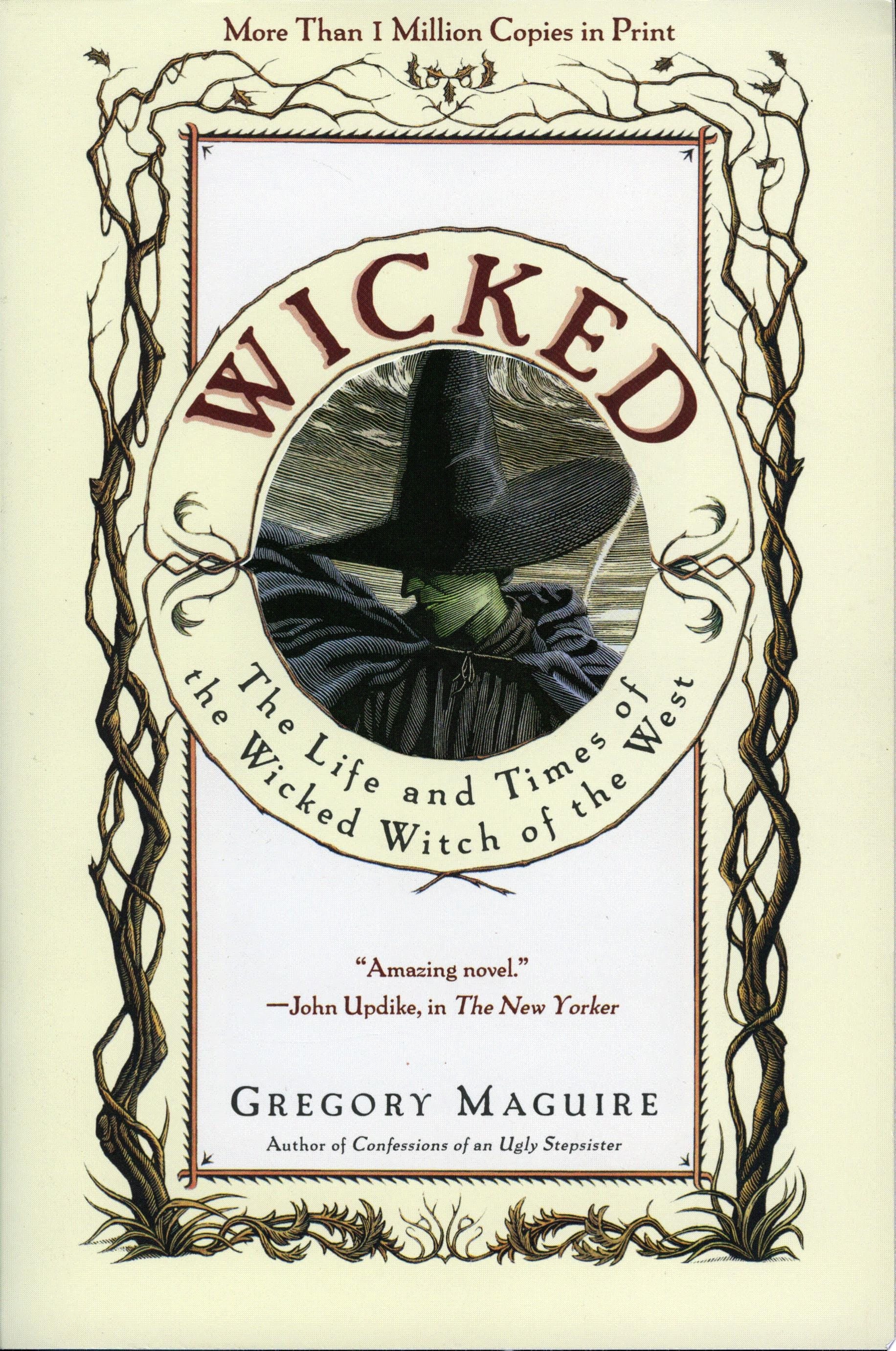 Wicked The Life and Times of the Wicked Witch of the West