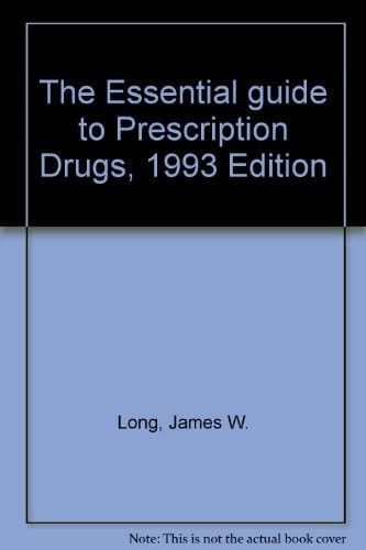 Essential Guide to Prescription Drugs 1993
