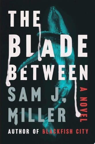 The Blade Between