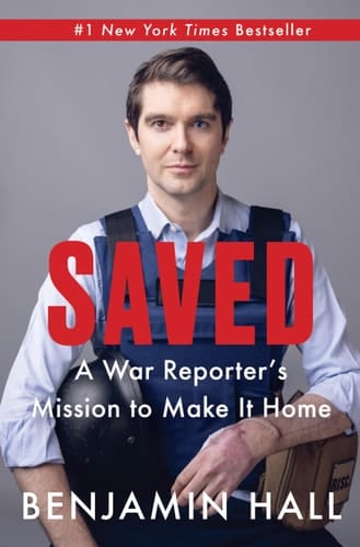Saved A War Reporter's Mission to Make It Home