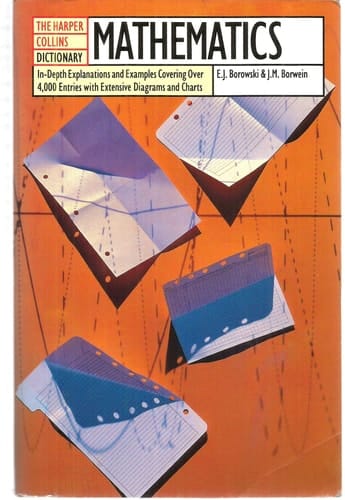 The HarperCollins Dictionary of Mathematics