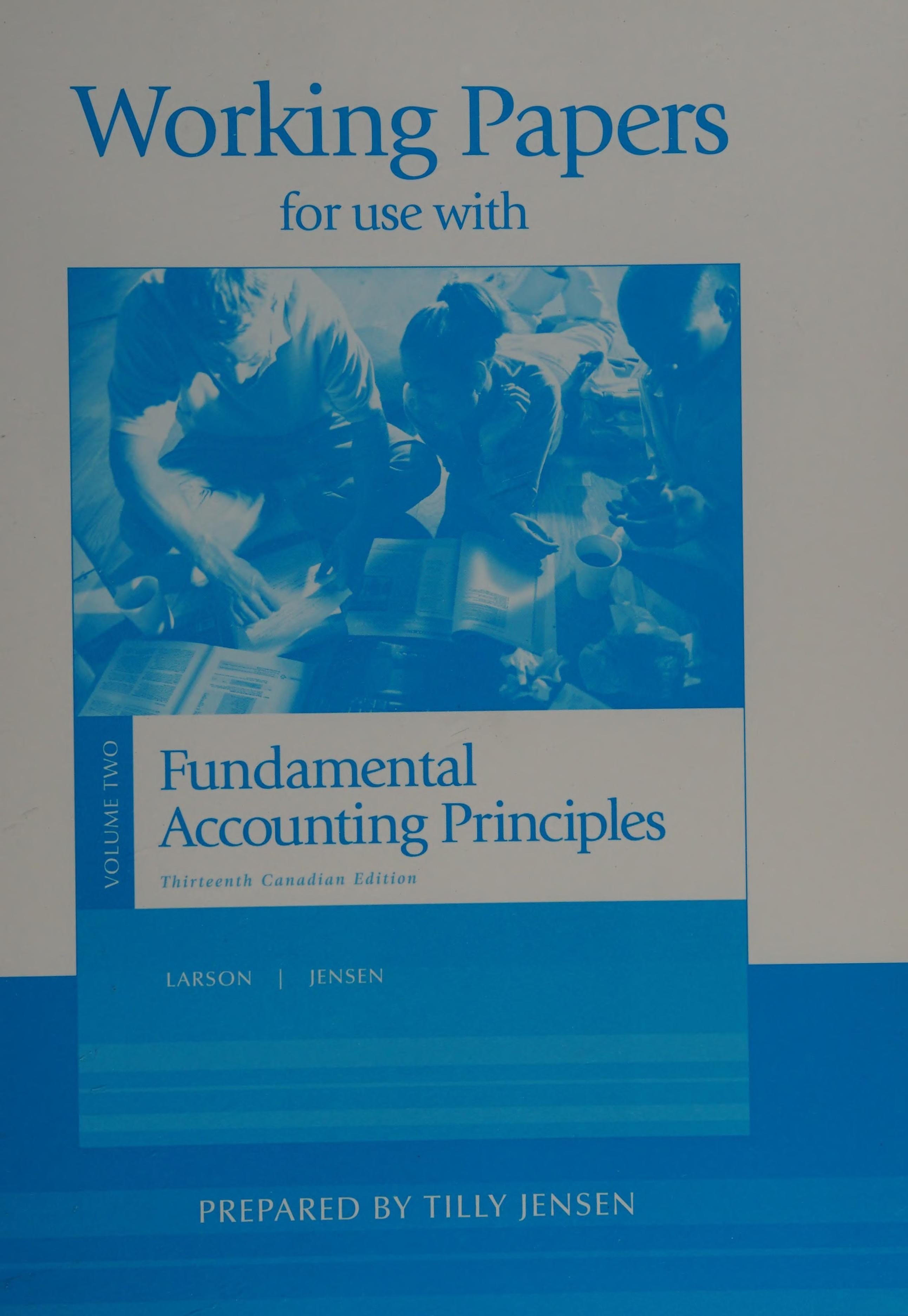Working Papers for use with Fundamental Accounting Principles 13th Cdn Ed (Volume 2) [Paperback]