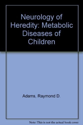 Neurology of Hereditary Metabolic Diseases of Children