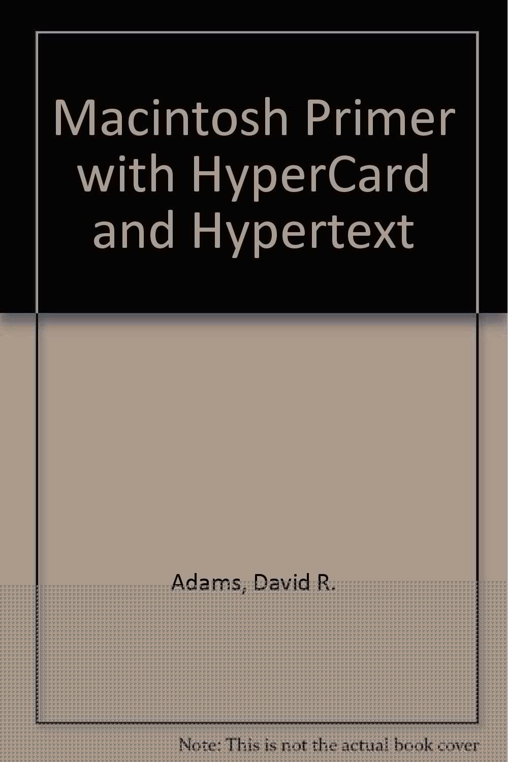 Hypercard and Macintosh: A Primer