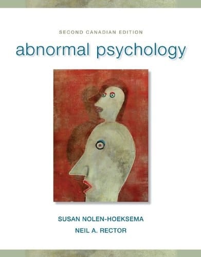 Abnormal Psychology, Second Canadian Edition