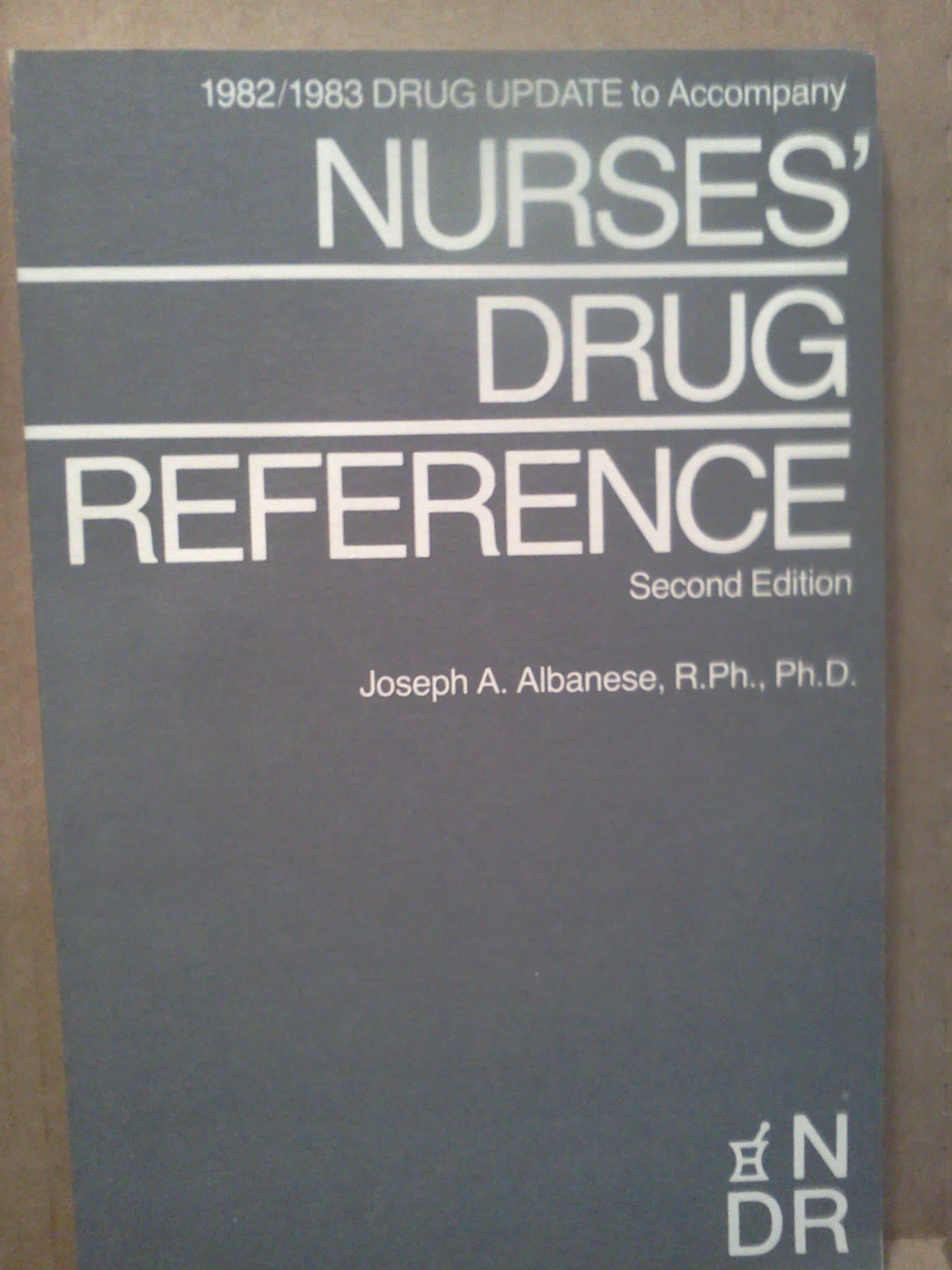 1982/1983 drug update to accompany Nurses' drug reference, second edition