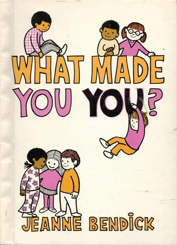 What Made You You